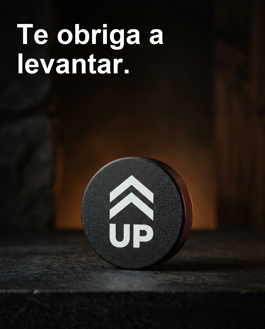 UP — te obriga a levantar